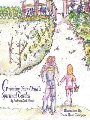 cover image of Growing Your Child's Spiritual Garden